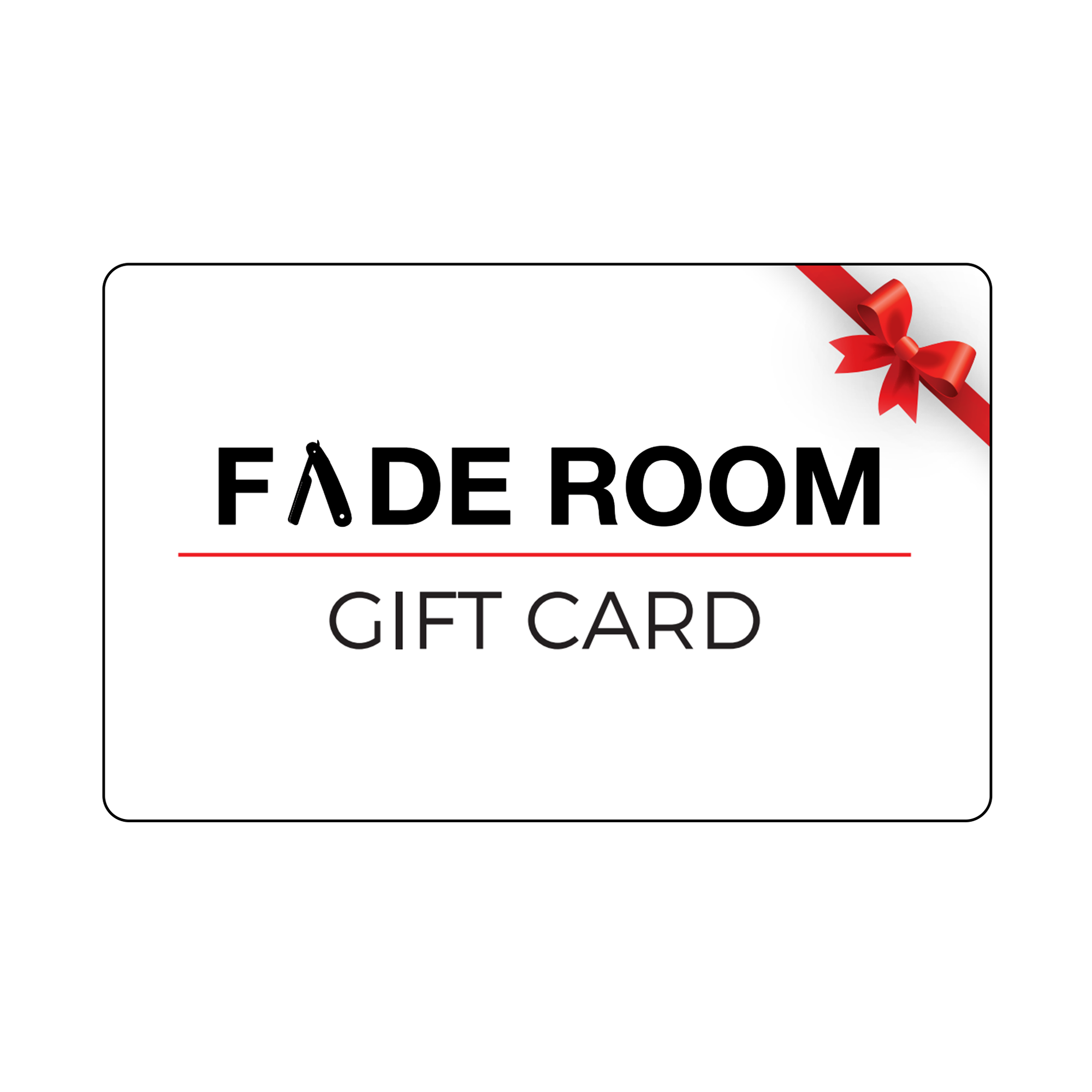 Fade Room Gift Card