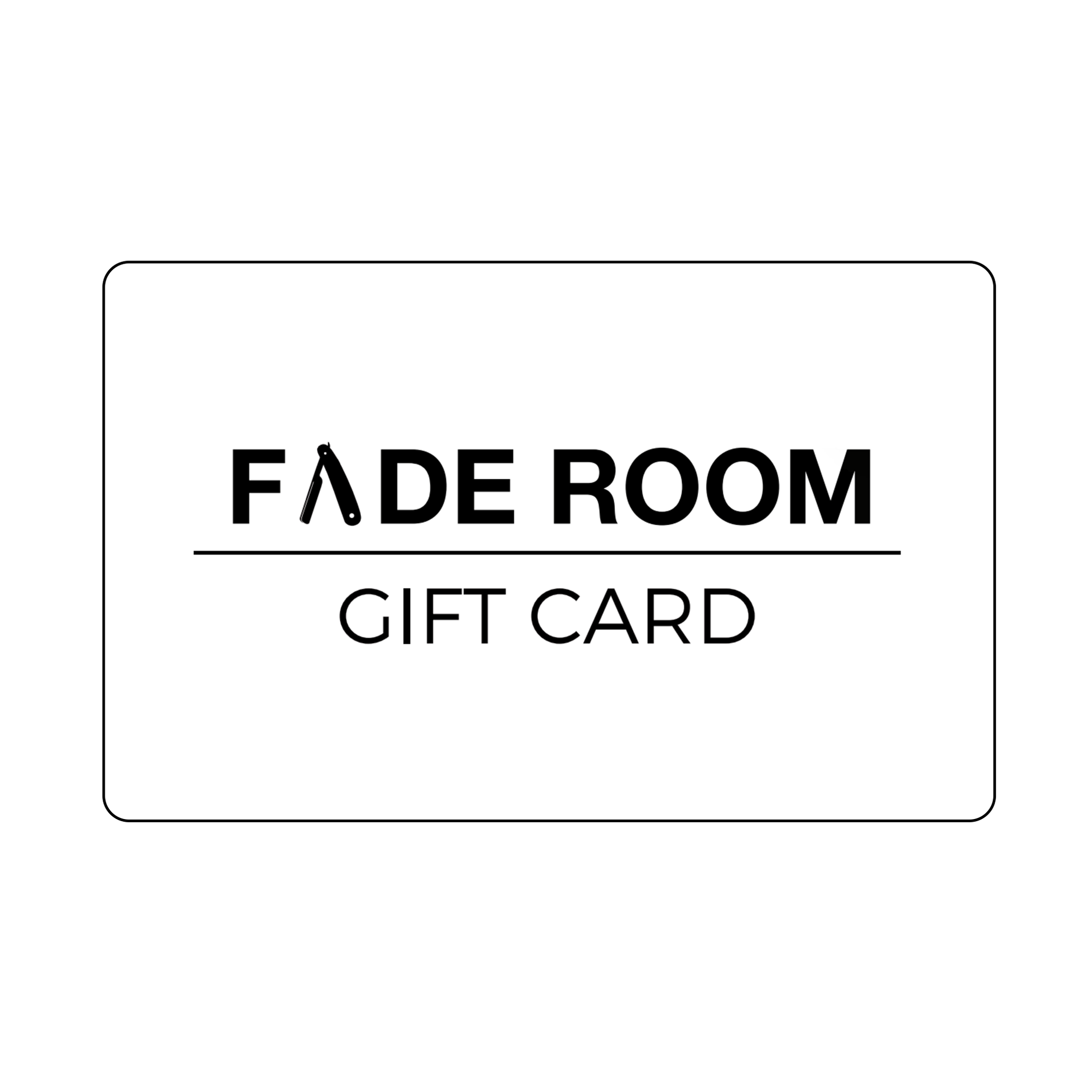 Fade Room Online Store Gift Card